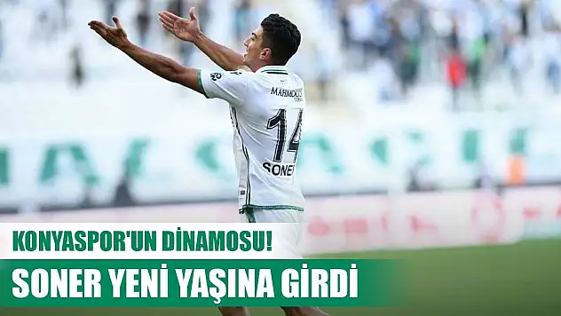 Konyaspor'un dinamosu 30 yaşında!
