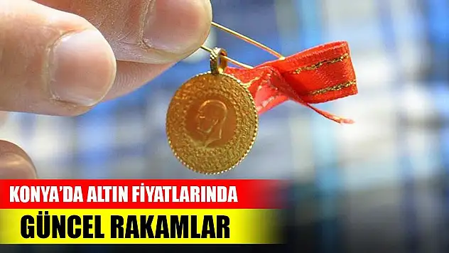 Konya'da altın fiyatlarında son durum ( 3 Eylül 2023)