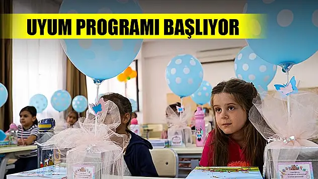 Okullarda uyum programı başlıyor