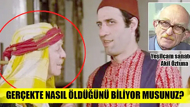 Gerçekte nasıl öldüğünü biliyor musunuz?