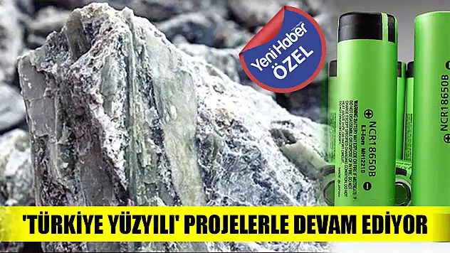 'Türkiye Yüzyılı' yatırımlar ve projelerle devam ediyor
