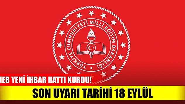 Milli Eğitim Bakanlığı yeni ihbar hattı kurdu!