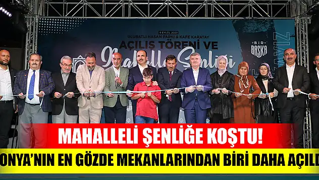 Karatay'a büyük bir yatırım daha kazandırıldı!