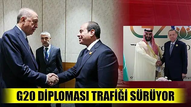 Erdoğan'ın G20 diploması trafiği sürüyor... Sisi ve Selman ile görüştü