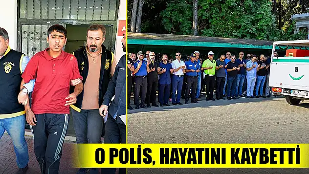O polis, hayatını kaybetti