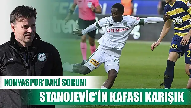 Konyaspor'da kadro karmaşası!