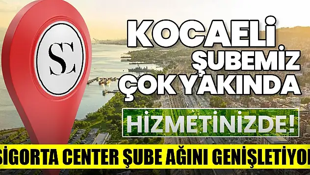 Sigorta Center Şube Ağını Genişletiyor