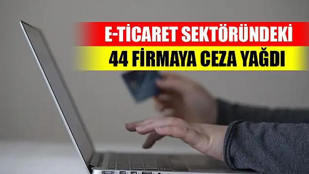 Son Dakika!  44 firmaya toplamda 78 milyon 530 bin 902 TL idari para cezası uygulandı