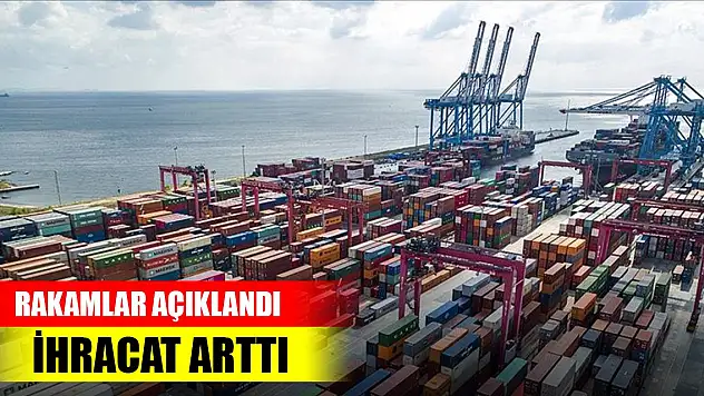 Türkiye'nin ihracatı ağustosta arttı