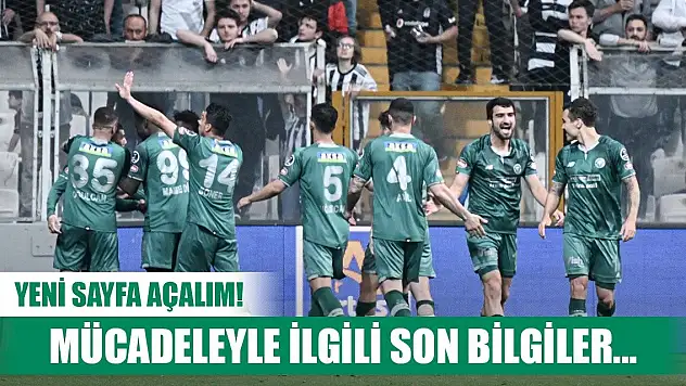 Konyaspor-Beşiktaş, Maçtan son bilgiler