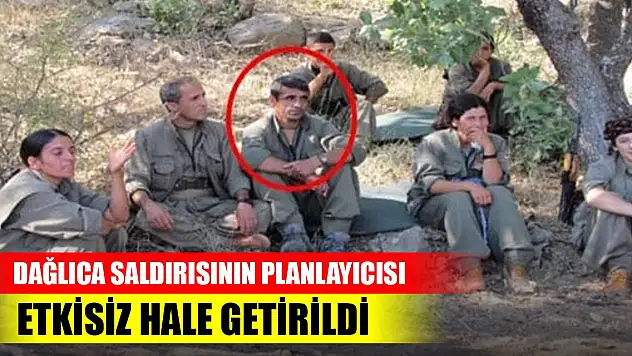 Son Dakika! Dağlıca saldırısının planlayıcısı Müzdelif Taşkın etkisiz hale getirildi