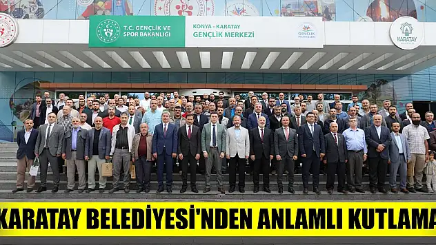 Karatay Belediyesi'nden anlamlı kutlama