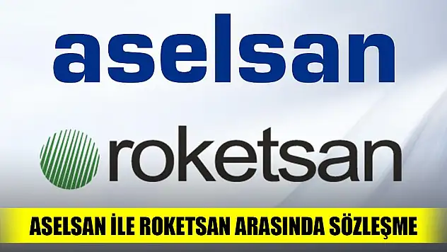 ASELSAN ile ROKETSAN arasında sözleşme