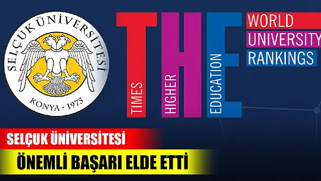 Selçuk Üniversitesi, önemli başarı elde etti