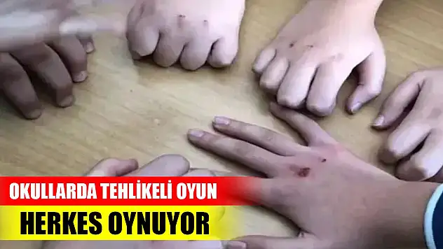 Okullarda tehlikeli oyun... Herkes oynuyor
