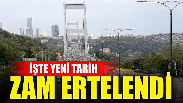 Otoyol ve köprü geçiş ücretlerine yapılan düzenleme ertelendi