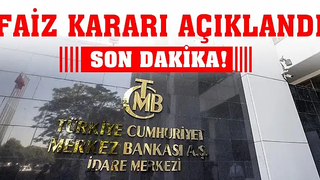 Son Dakika! Merkez Bankası faiz kararını açıkladı