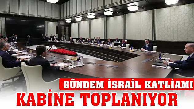Kabine bugün toplanacak: Gündem İsrail'in katliamı