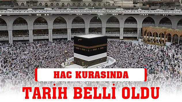2024 Hac kurasında tarih belli oldu