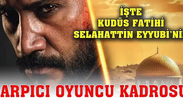 TRT 1 dizisi Kudüs Fatihi Selahattin Eyyubi oyuncuları kim? İşte şaşırtan oyuncu kadrosu!