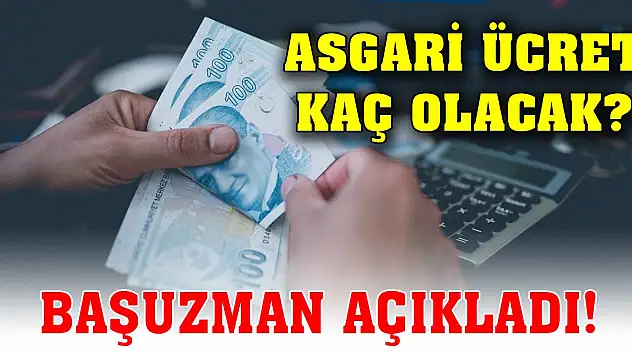 Asgari ücret için beklenti ne? Başuzman açıkladı