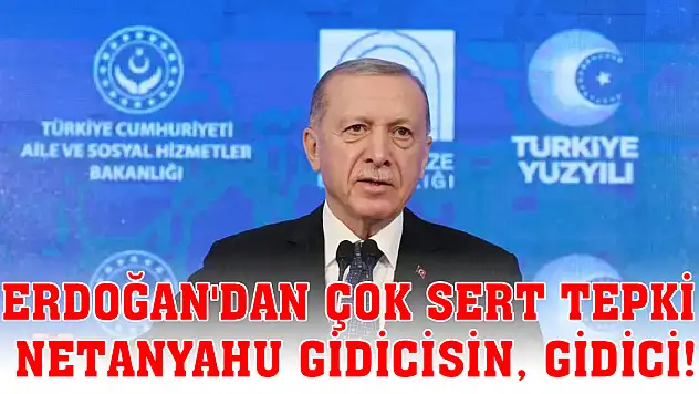 Cumhurbaşkanı Erdoğan'dan çok sert tepki: Netanyahu gidicisin, gidici!