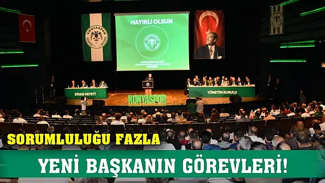 Konyaspor'da Başkan sorumlulukla gelecek!