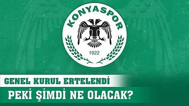 Konyaspor'da genel kurulda beklenen sonuç!