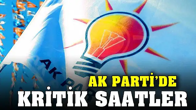 AK Parti aday adaylığı başvuruları bugün sona eriyor