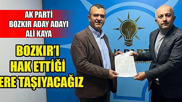 Ali Kaya: Bozkır'ı hak ettiği yere taşıyacağız
