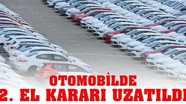 Son dakika! İkinci el araç ilanlarına düzenleme! Süre uzatıldı