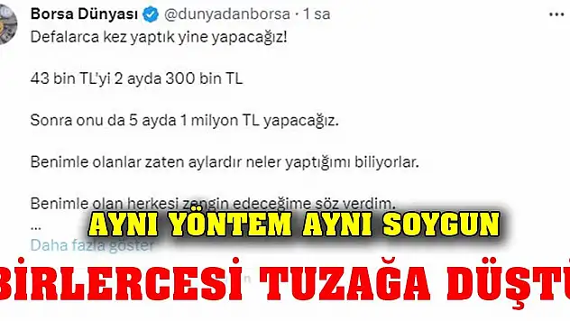 Aynı yöntem Aynı soygun