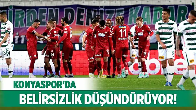 Konyaspor'da kadro belirsizliği düşündürüyor!