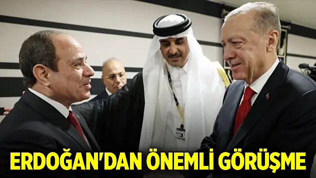 Erdoğan'dan önemli görüşme