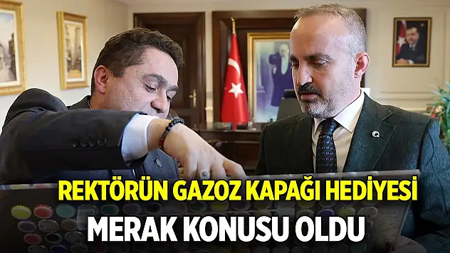 Rektörün gazoz kapağı hediyesi merak konusu oldu
