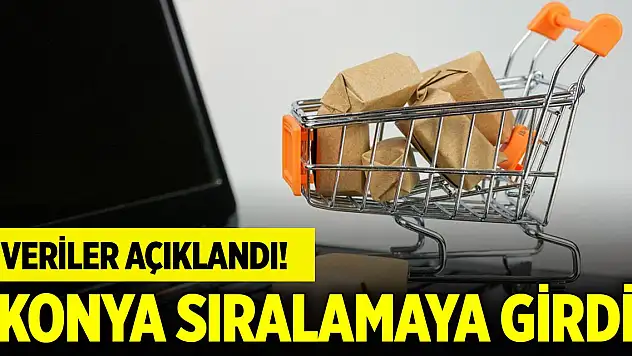 Veriler açıklandı! Konya sıralamaya girdi