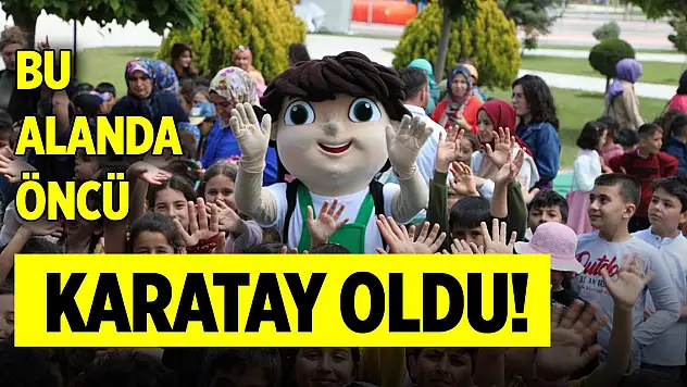 Bu alanda öncü Karatay oldu!