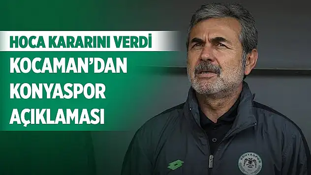 Kocaman'dan Konyaspor açıklaması