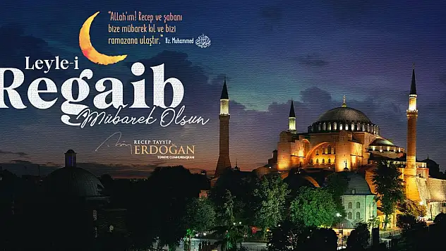 Cumhurbaşkanı Erdoğan'dan Regaip Kandili paylaşımı