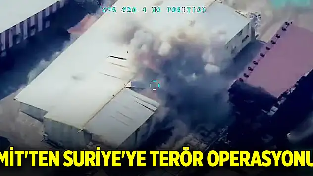 MİT'ten Suriye'ye terör operasyonu