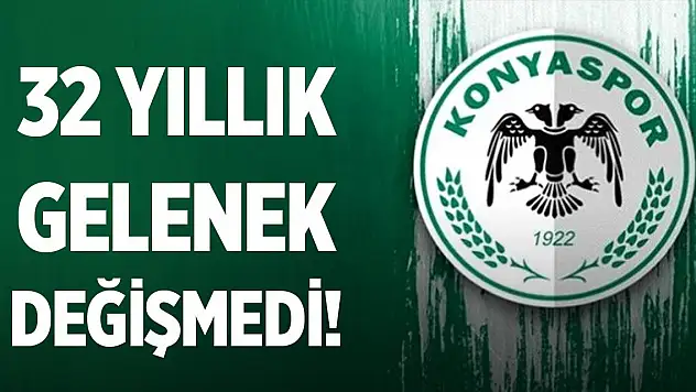 Konyaspor geleneğini değiştirmedi!