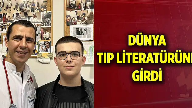 17 yaşındaki Mete, dünya tıp literatürüne girdi