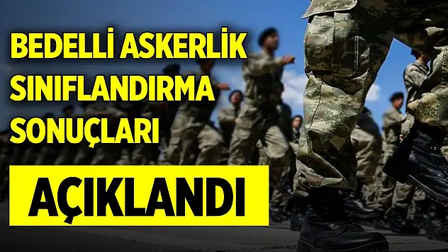 Bedelli askerlik sonuçları açıklandı! e-Devlet sınıflandırma sonucu sorgulama