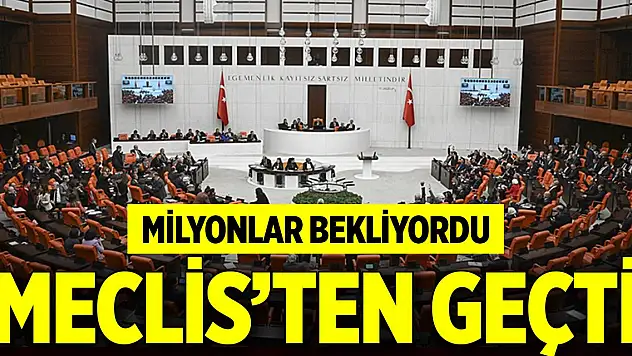 Emekliye ek zam Meclis'ten geçti