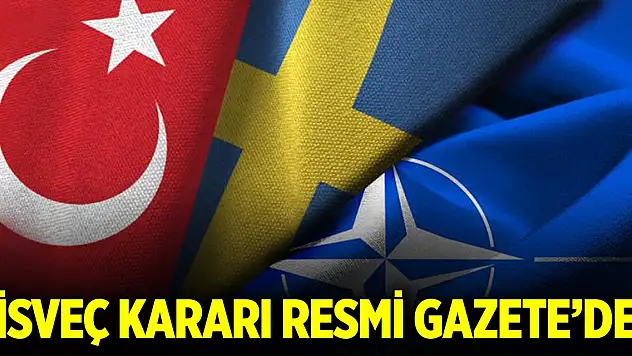Son Dakika! İsveç'in NATO üyeliğine onay