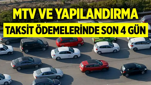 MTV ve yapılandırma taksit ödemelerinde son 4 gün