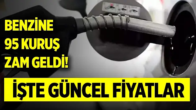 Benzine 95 kuruş zam geldi! Konya'da güncel akaryakıt fiyatları