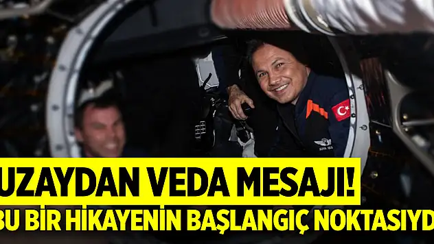 Görevi sona erdi! Uzaydan veda mesajı! Bu bir hikayenin başlangıç noktasıydı