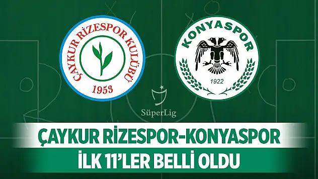 Rizespor-Konyaspor, Omerovic'in kadro tercihi!