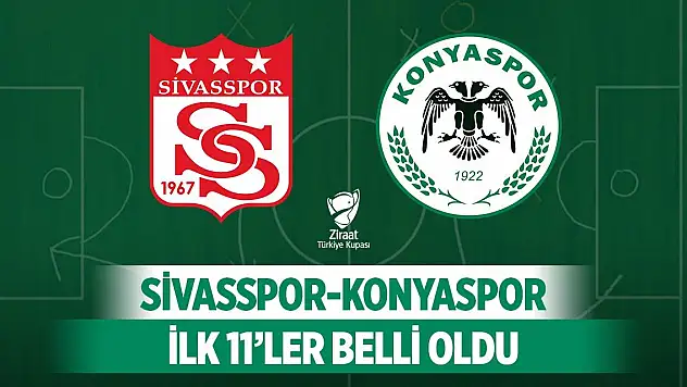 Sivasspor-Konyaspor, Kadrolar belli oldu!